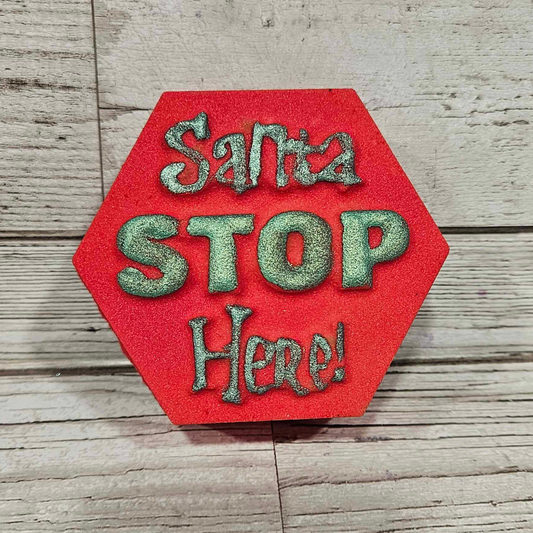 'Santa Stop Here' Bath Bomb